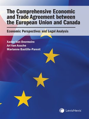 cover image of The Comprehensive Economic and Trade Agreement between the European Union and Canada